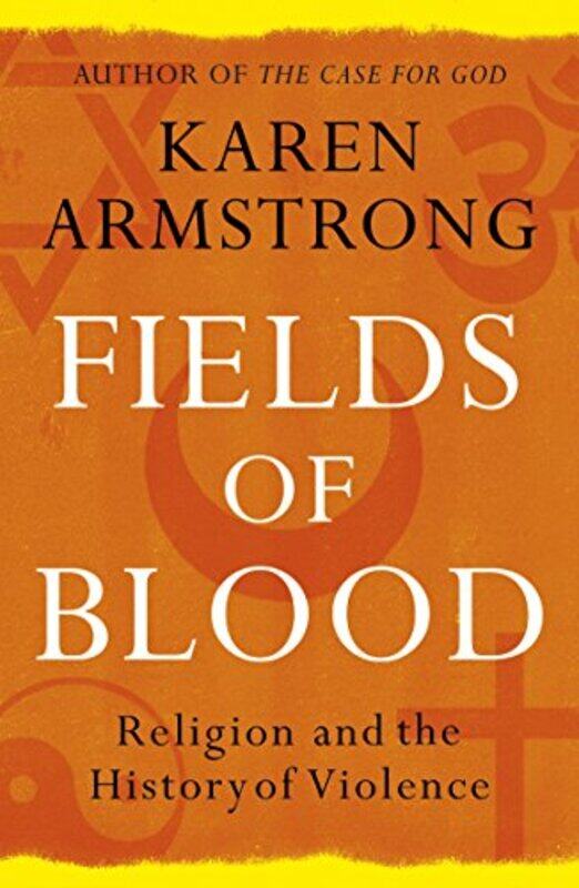 

Fields of Blood by Karen Armstrong-Paperback