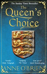 The Queens Choice by Anne OBrien-Paperback