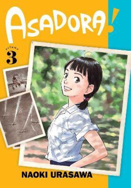 

Asadora!, Vol. 3,Paperback,By :Naoki Urasawa