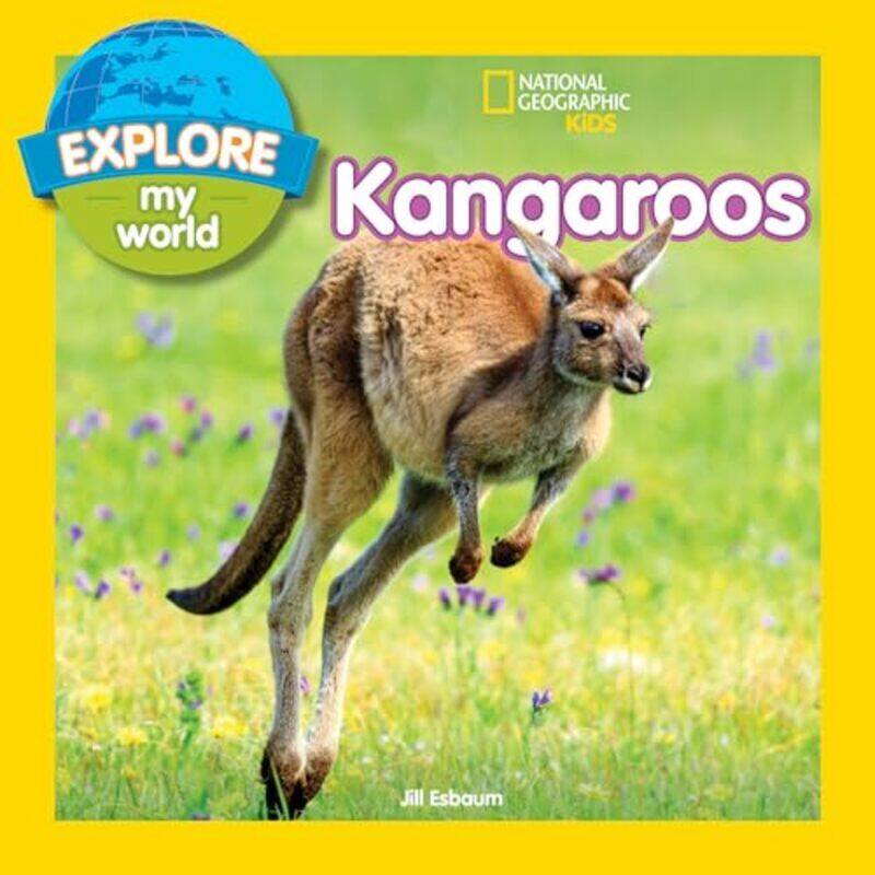 

Ngk Explore My World Kangaroos by National Geographic Kids Paperback