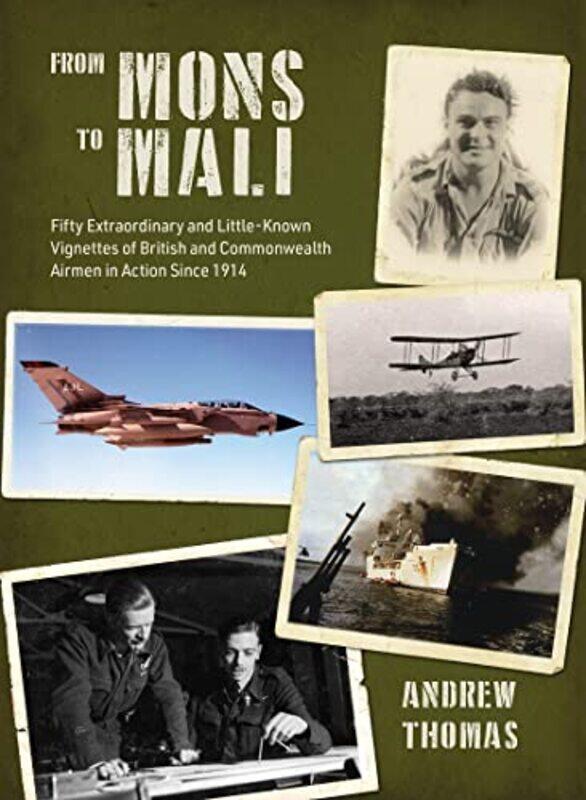 

From Mons to Mali by Andrew Thomas-Hardcover