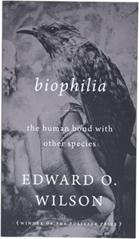 

Biophilia by Edward O Wilson-Paperback