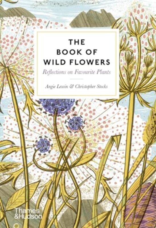 

The Book of Wild Flowers by Angie LewinChristopher Stocks -Hardcover