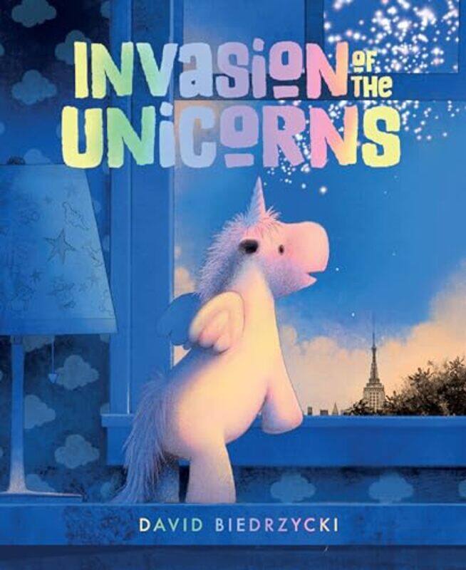 

Invasion of the Unicorns by David Biedrzycki-Hardcover