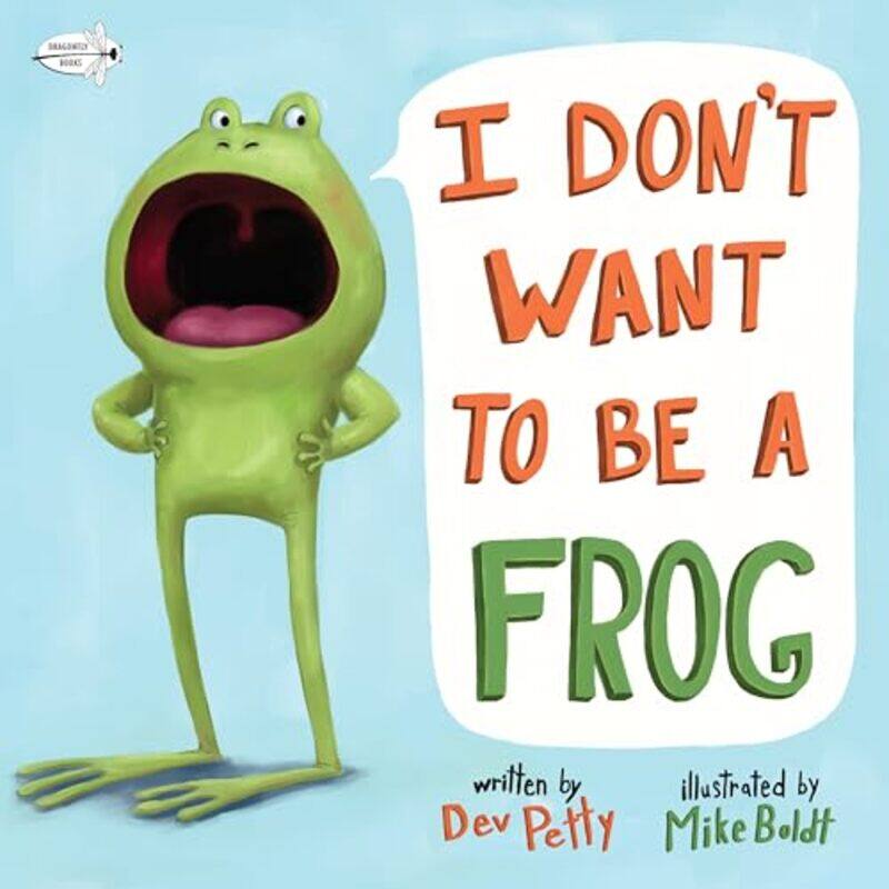 

I Dont Want To Be A Frog By Petty Dev - Paperback