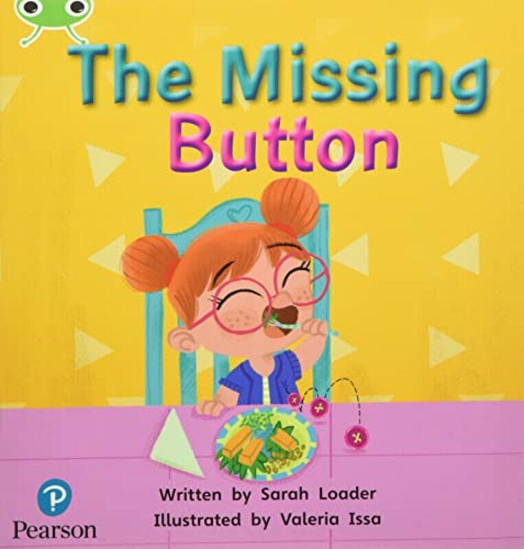 

Bug Club Phonics Phase 1 Unit 0 The Missing Button by Rooma DeviAman ChauhanSimmi KharbChandra Shekhar Pundir-Paperback