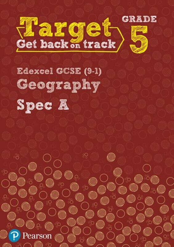 

Target Grade 5 Edexcel GCSE 91 Geography Spec A Intervention Workbook by Jaclyn Jaycox-Paperback