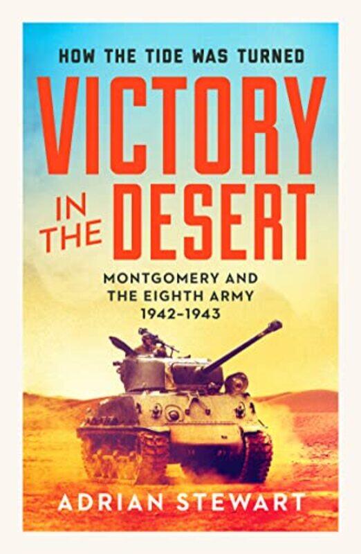 

Victory in the Desert by Adrian Stewart-Paperback