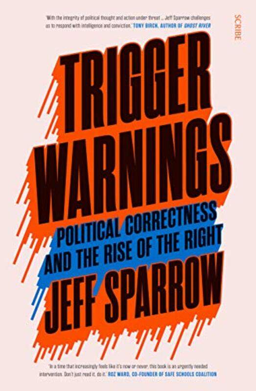 

Trigger Warnings by Jeff Sparrow-Paperback