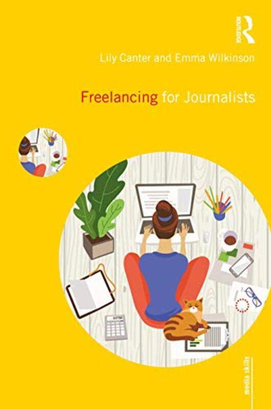 

Freelancing for Journalists by Julia DonaldsonClare Kirtley-Paperback