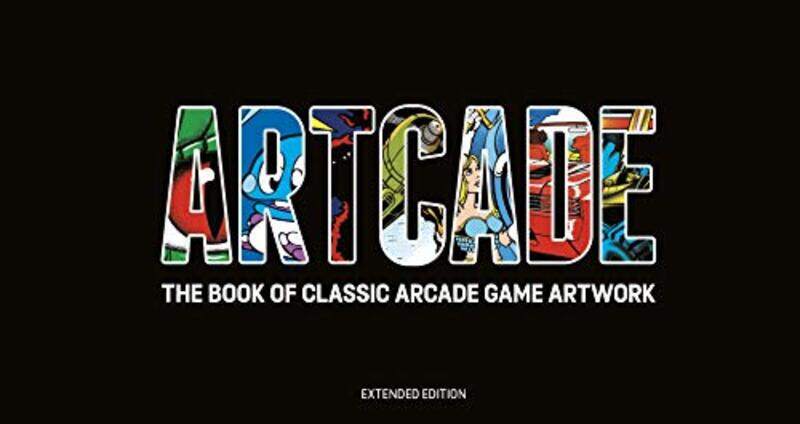 

Artcade The Book Of Classic Arcade Game Art Extended Edition by Books, Bitmap-Hardcover