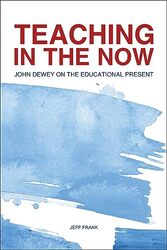 Teaching in the Now by Jeff Frank-Paperback