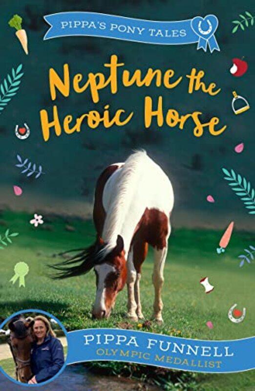 

Neptune the Heroic Horse by Pippa Funnell-Paperback