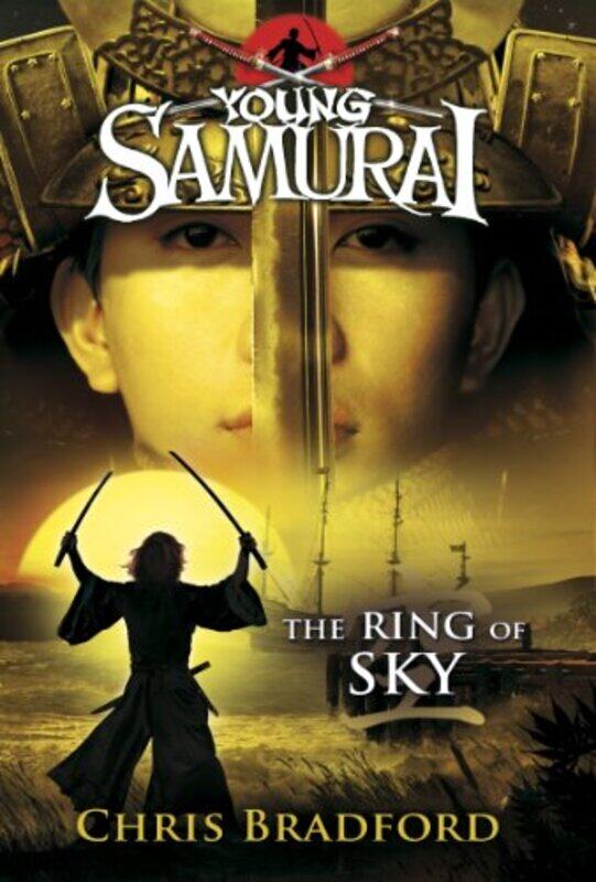 

The Ring of Sky Young Samurai Book 8 by Chris Bradford-Paperback