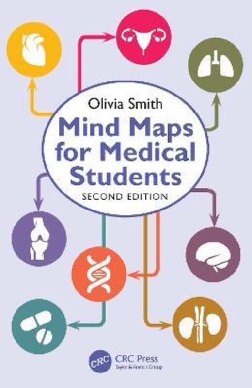 Mind Maps for Medical Students,Paperback,BySmith, Olivia Antoinette Mary (Final Year Medical Student, Hull York Medical School, York, UK)