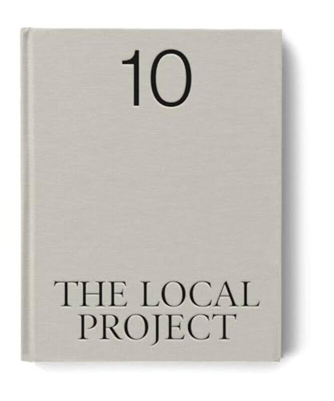 

The Local Project Book 10 by The Local Project , Hardcover