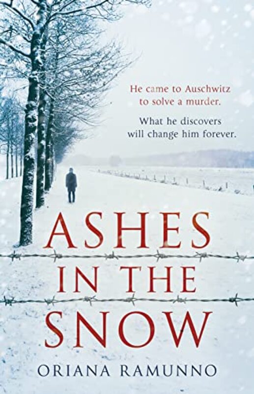 Ashes in the Snow Hardcover by Oriana Ramunno