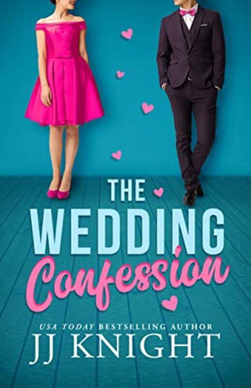 

The Wedding Confession by JJ Knight-Paperback