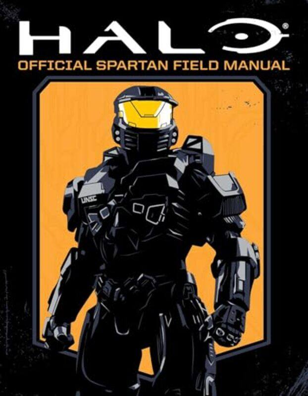 

Halo Official Spartan Field Manual by Peters, Kenneth - Phegley, Kiel - Paperback