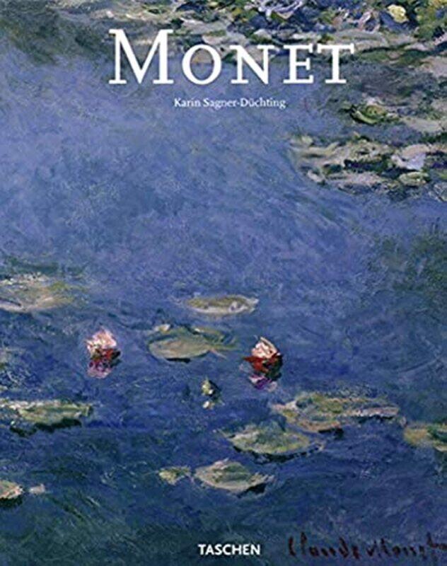 

Claude Monet 18401926 Paperback by Sagner-D chting