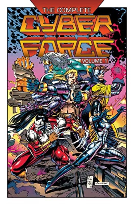 The Complete Cyberforce, Volume 1,Paperback,By:Walter Simonson
