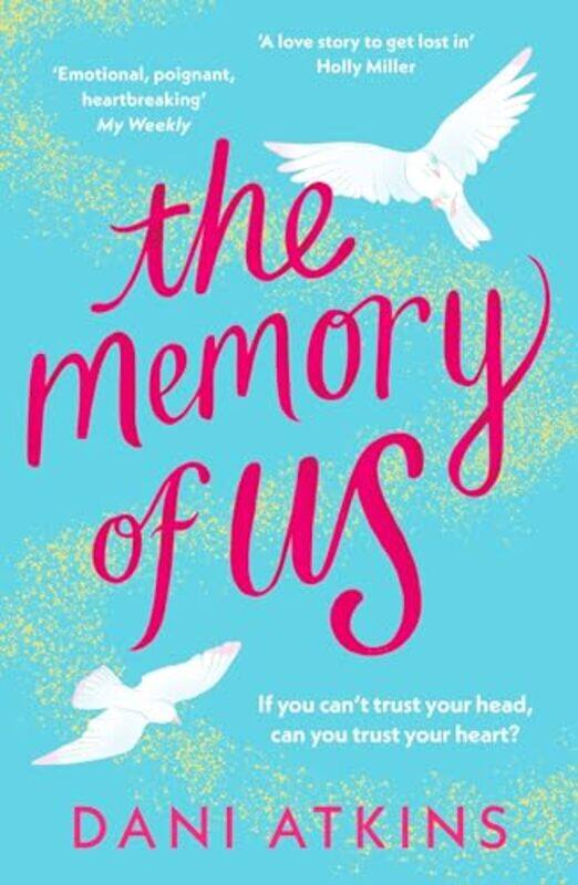 

The Memory of Us by Dani Atkins -Paperback
