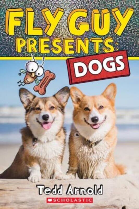 

Fly Guy Presents Dogs By Arnold Tedd - Paperback
