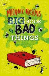 Michael Rosen's Big Book of Bad Things.paperback,By :Rosen, Michael