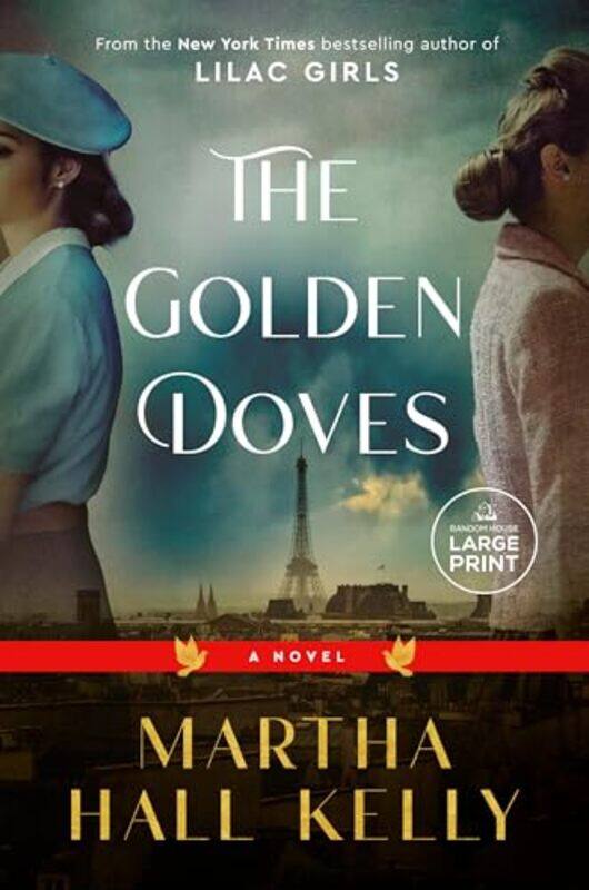 

Golden Doves by Martha Hall Kelly-Paperback