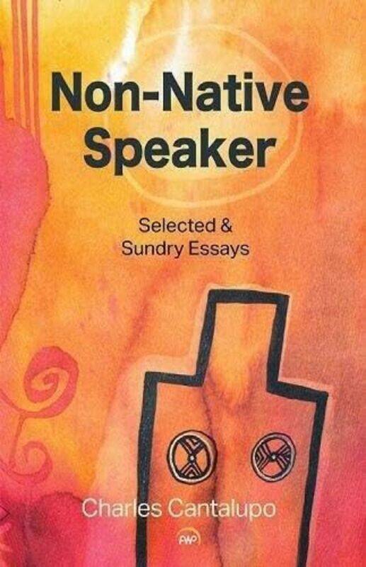 

NonNative Speaker by Charles Cantalupo-Paperback