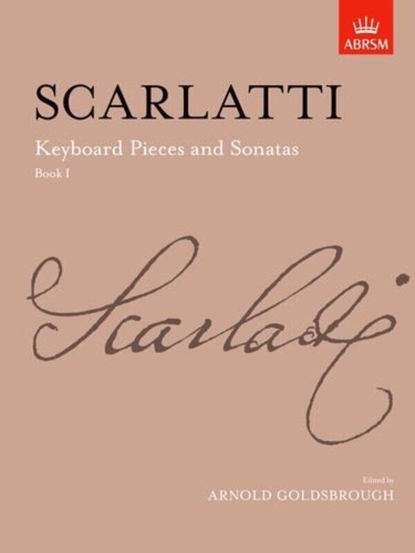 

Keyboard Pieces And Sonatas Book I by Domenico Scarlatti Paperback