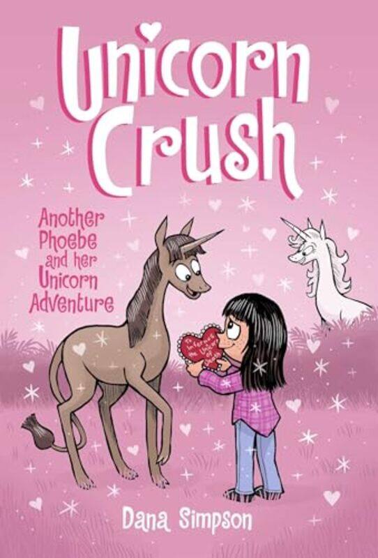 

Unicorn Crush Another Phoebe And Her Unicorn Adventure by Simpson, Dana..Paperback