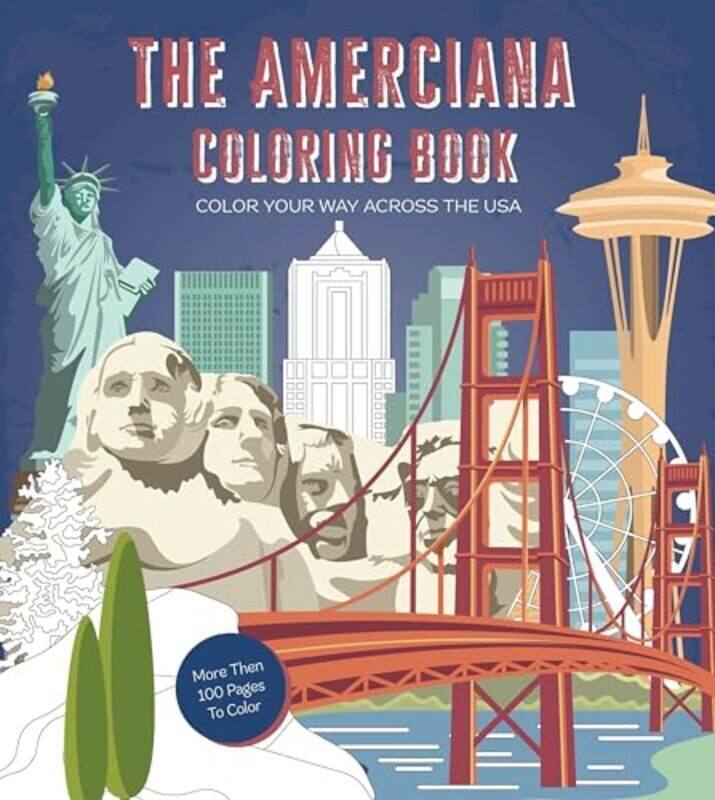 

The Americana Coloring Book Color Your Way Across The U.S.A. Editors of Chartwell Books Paperback