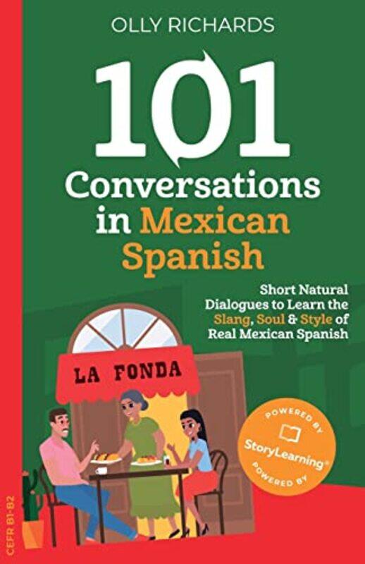 

101 Conversations in Mexican Spanish,Paperback by Richards, Olly