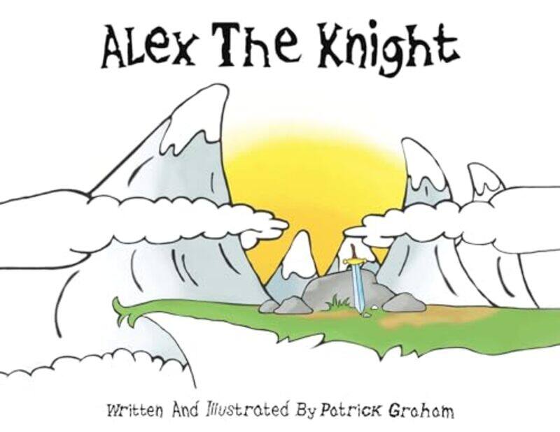 

Alex the Knight by Patrick Graham-Paperback