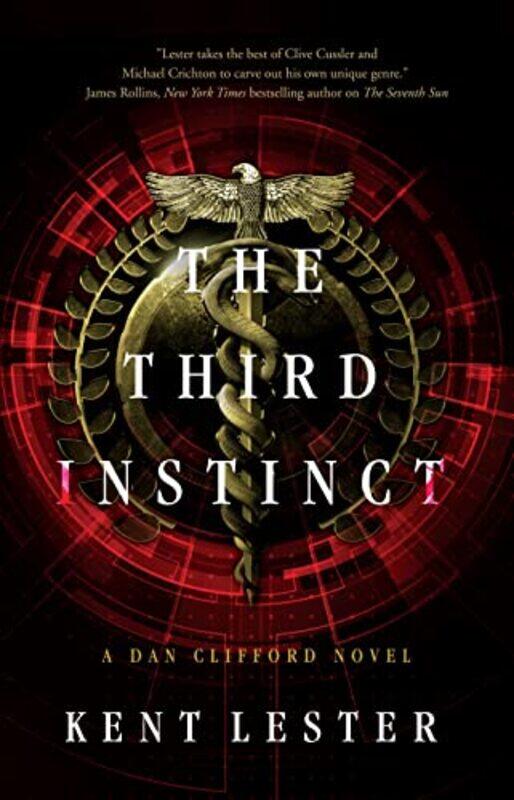 

The Third Instinct by Kent Lester-Hardcover