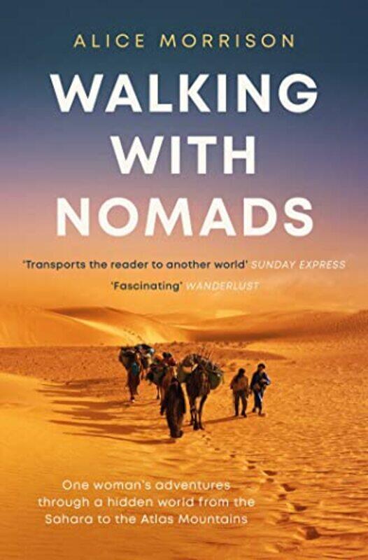 

Walking with Nomads by Alice Morrison-Paperback
