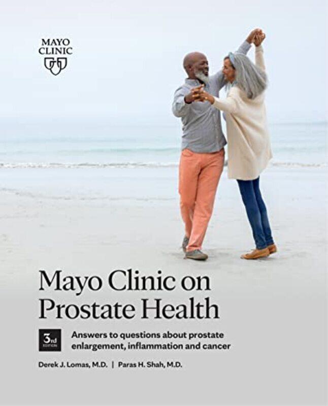 

Mayo Clinic On Prostate Health 3Rd Edition by Derek J LomasParas H Shah-Paperback