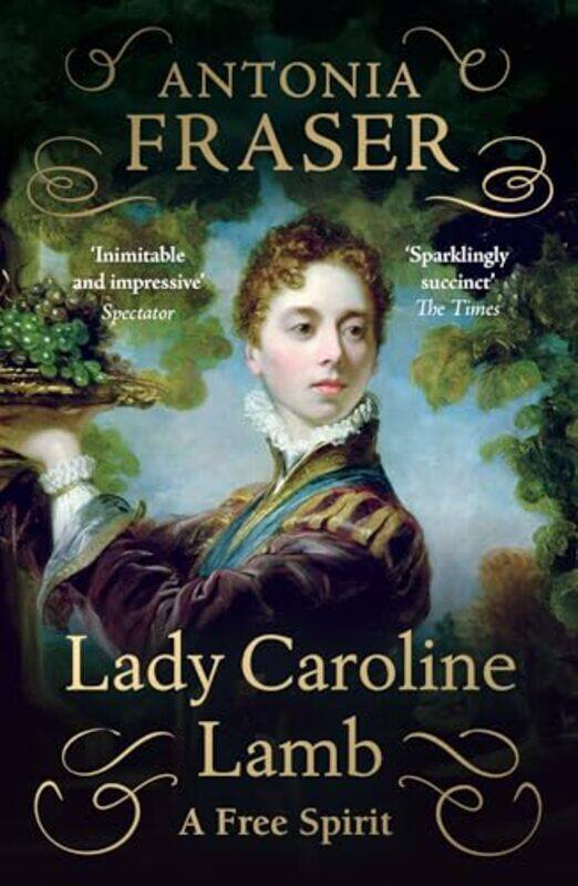 

Lady Caroline Lamb by Lady Antonia Fraser -Paperback