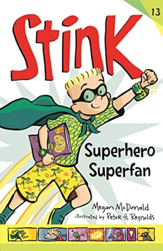 

Stink Superhero Superfan by Megan McDonaldPeter H Reynolds-Paperback