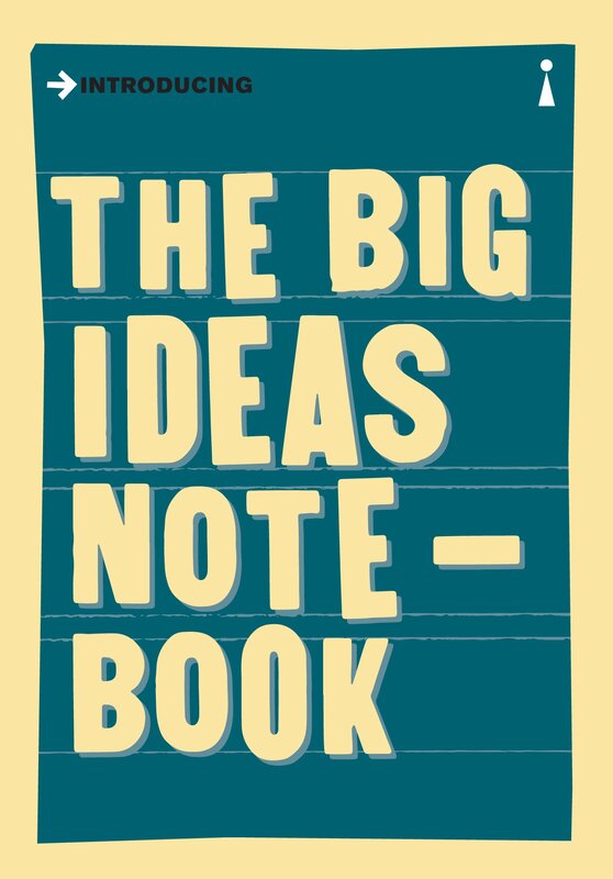 The Big Ideas Notebook: A Graphic Guide (Introducing Graphic Guide), Hardcover Book, By: Various Illustrators/Authors