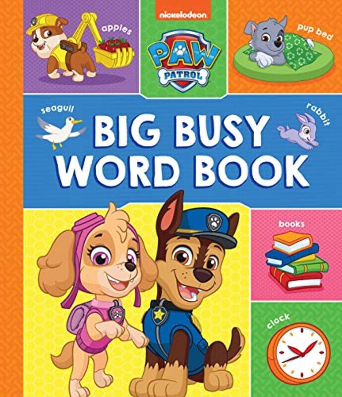 

PAW Patrol Big Busy Word Book by Paw Patrol-Hardcover