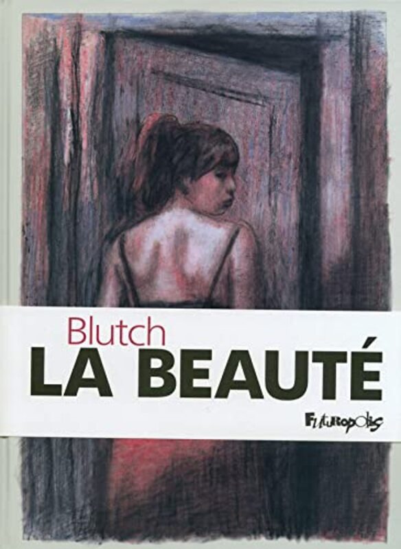 La Beaut,Paperback by Blutch