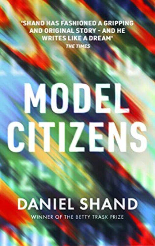 

Model Citizens by Daniel Shand-Paperback