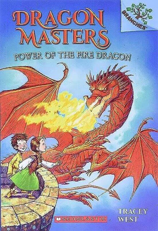 

Power Of The Fire Dragon A Branches Book Dragon Masters #4 By Tracey West Paperback