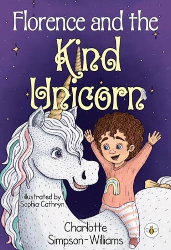 

Florence and the Kind Unicorn by Charlotte Simpson-Williams-Paperback