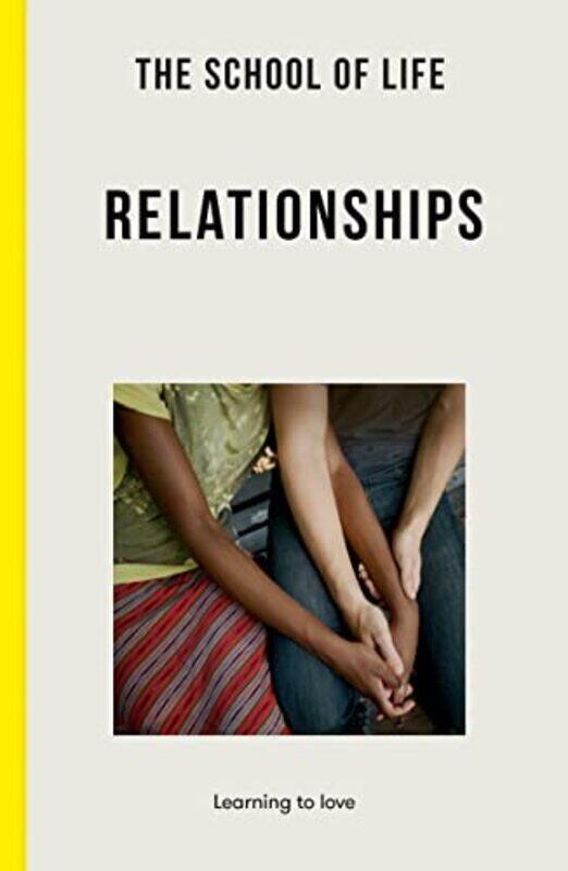 

The School of Life Relationships by The School of Life-Paperback
