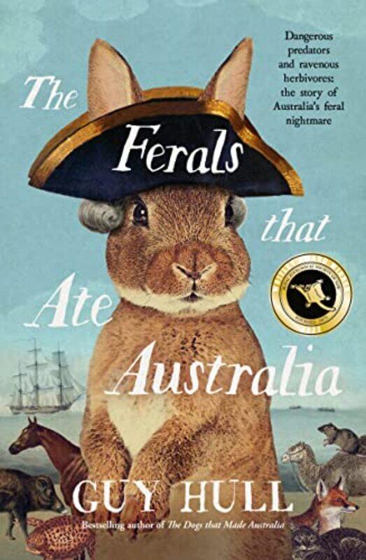 

The Ferals that Ate Australia by Kira Celeste-Paperback