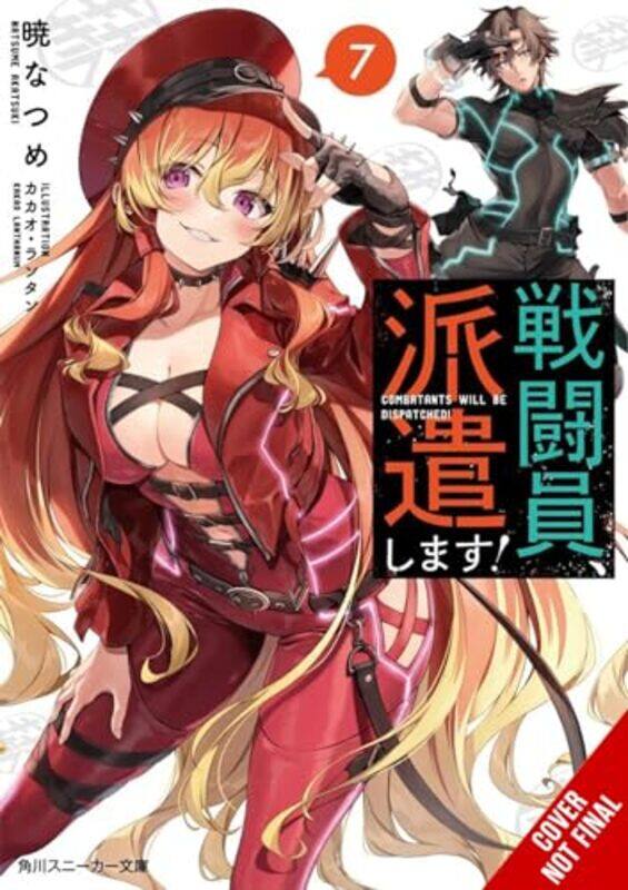 

Combatants Will Be Dispatched Vol 7 light novel by Natsume Akatsuki-Paperback