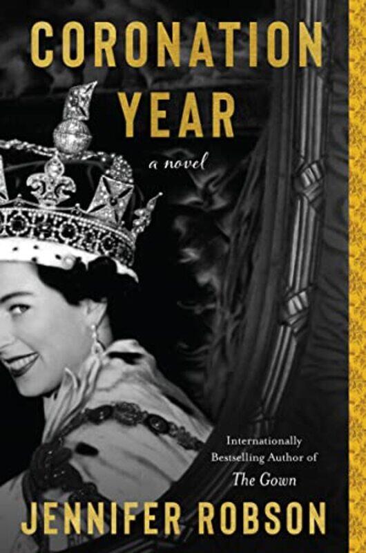 

Coronation Year by Jennifer Robson-Hardcover